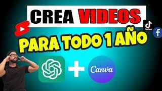 Crea 365 VIDEOS en 20 MINUTOS con ChatGPT + Canva [ GRATIS ] Para YT Shorts, Tik Tok, Reels.. con IA