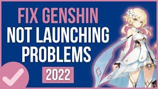 GENSHIN NOT LAUNCHING 2024 | Fix Genshin Impact Not Launching | How to Fix Genshin Crashing