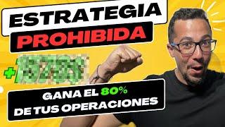  ESTRATEGIA SENCILLA de TRADING - GANA 8 de CADA 10 OPERACIONES [Deberían PROHIBIRLA]