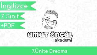 İngilizce | 7.Sınıf | 7.Ünite | Dreams