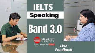 IELTS Speaking Band 3 Sample with feedback