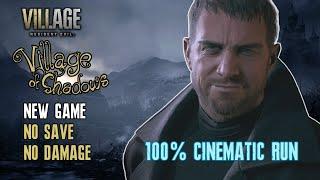 [Resident Evil Village] Ultimate 100% Run: Village of Shadows, New Game, No Save, No Damage