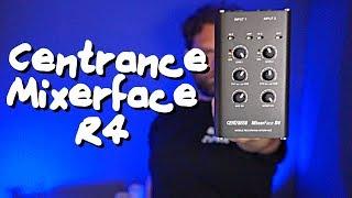 Centrance Mixerface R4 feature walkthrough