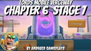 Lords Mobile | Vergeway | Chapter 6 Stage 7 | Android Gameplay