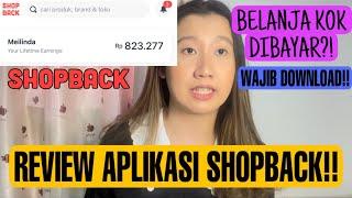 REVIEW APLIKASI SHOPBACK 2022! BELANJA JADI UNTUNG! APLIKASI PENGHASIL UANG!