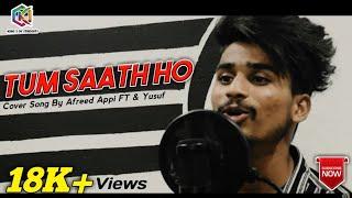 TUM SAATH HO COVER CUT SONG BY KINGS OF STUDENTS