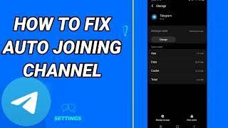 How To Fix Auto Joining Channel On Telegram App