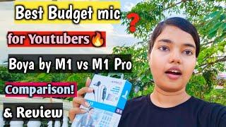 Best Budget Mic for Youtubers | BOYA M1 vs BOYA M1 Pro | Which is better? | Mic Review