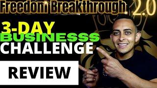 3 Day Business Breakthrough Challenge Review By Jonathan Montoya