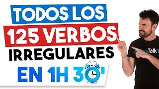   DOMINA EL INGLÉS con 250 Frases de los 125 VERBOS IRREGULARES en INGLÉS / Habla INGLÉS en 90 min.