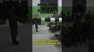 Makan Ala TNI, Doa Sebelum Makan #shorts