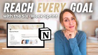 My Six-Week Sprint Goal Setting System in Notion | Achieve Goals EASIER + FASTER