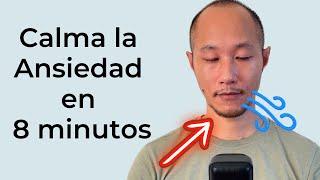 Calma la ansiedad en 8 minutos (RESPIRACIÓN GUIADA para la ANSIEDAD)