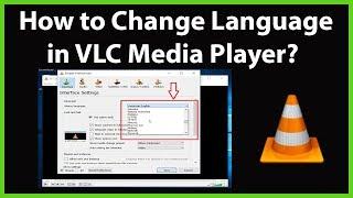 How to Change Language in VLC Media Player?