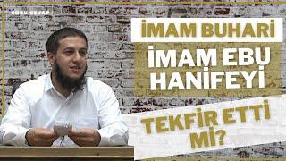 İmam Buhari İmam Ebu Hanife’yi Neden Tekfir Etmişdir? | Ramazan Hoca