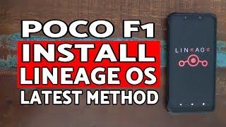 How To | Poco F1 Lineage OS Install | Latest Method