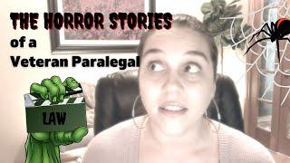 The Horror Stories of a Veteran Paralegal // Sexual harassment, temper tantrums, and more