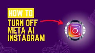 How to turn off meta ai instagram