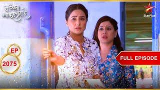 Akshara जायेगी  Rishikesh! | Full Episode:2075 | Yeh Rishta Kya Kehlata Hai