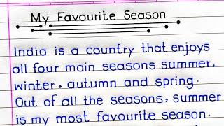 My Favourite Season Essay in English | Essay On My Favourite Season Summer in English |