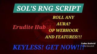 Sol's RNG Script | Roll any aura/detailed webhook/auto farm/many more OP features