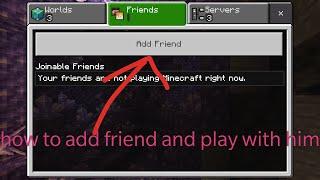 How to add friends  and play with friends  in Minecraft 