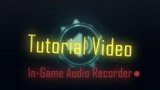 In Game Audio Recorder - Tutorial Video | Unity Asset Store