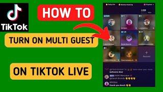 How to turn on multi guests on TikTok live | How to go live on TikTok with others