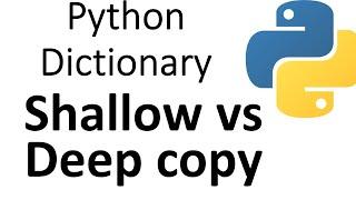 Python Dictionary shallow copy vs. deep copy