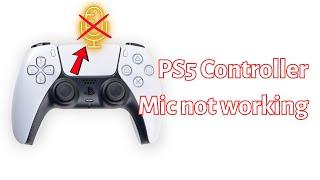 PS5 Controller Mic not working- How to fix?