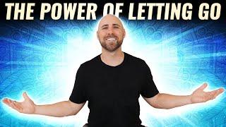 The Letting Go Technique (EXPLAINED - Must Try!)