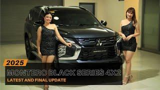 2025 Mitsubishi Montero Black Series 2WD AT | Full Walkaround Review