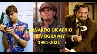 Leonardo DiCaprio: Filmography 1991-2021