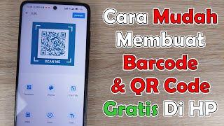 Cara Membuat Barcode Dan QR CODE Sendiri Gratis Lewat HP