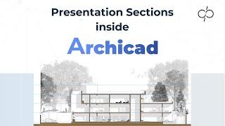 How to create Presentation Sections inside Archicad | Presentation Sections | BIM With Archicad