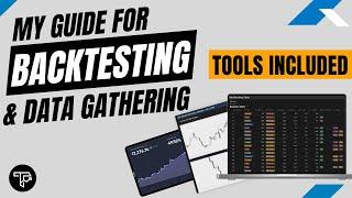 How to Backtest and Collect Data + Backtesting Journal