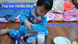 Membuat Pop Ice Vanilla Blue. segernya kebangetannn