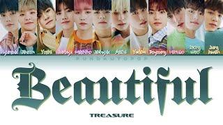 [FULL VER.] TREASURE 트레저 " Beautiful " Lyrics (ColorCoded/ENG/KAN/ROM/가사)トレジャ