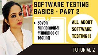 Seven Fundamental Principles of Testing | Pesticide Paradox | Defect Clustering | Early Testing