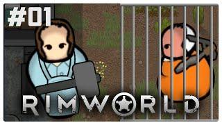 Building a colony of prisoners | RimWorld Prison Colony #01