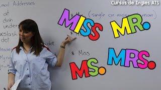 COMO USAR MR. MRS. MS. MISS | DIFERENCIA ENTRE MRS. MS. MISS | CLASE EN VIVO