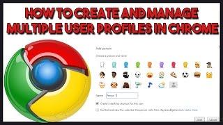 How to create and manage multiple user profiles in Chrome