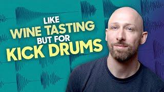 What makes a perfect kick drum?