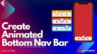 Flutter Tutorial: How to Make a Responsive Curved Bottom Navigation Bar #animated #explained