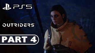 OUTRIDERS Gameplay Walkthrough Part 4 [1080P HD PS5] - No Commentary