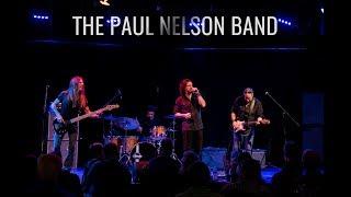 The Paul Nelson Band - Can't Find my Way Home (Live at The Arts Garage)