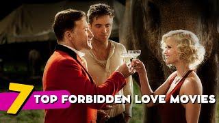 TOP 7 FORBIDDEN LOVE MOVIES