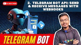 2. Sending and Receiving Messages using Telegram Bot API with Webhooks