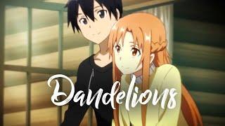 KIRITO x ASUNA - Dandelions Edit 