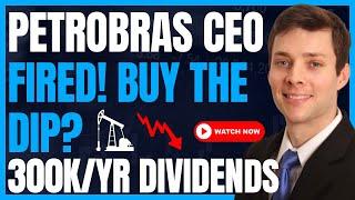 5 Reasons To Buy Petrobras PBR On The Dip | CEO Shakeup #Lula #Prates #Chambriard #FIRE